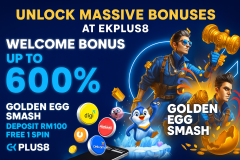 Top EKPLUS8 Promotions in 2025.Welcome Bonus,Golden Egg Smas