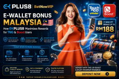 E-Wallet Bonus Malaysia — How EKPLUS8 M - EKPlus8 Malaysia